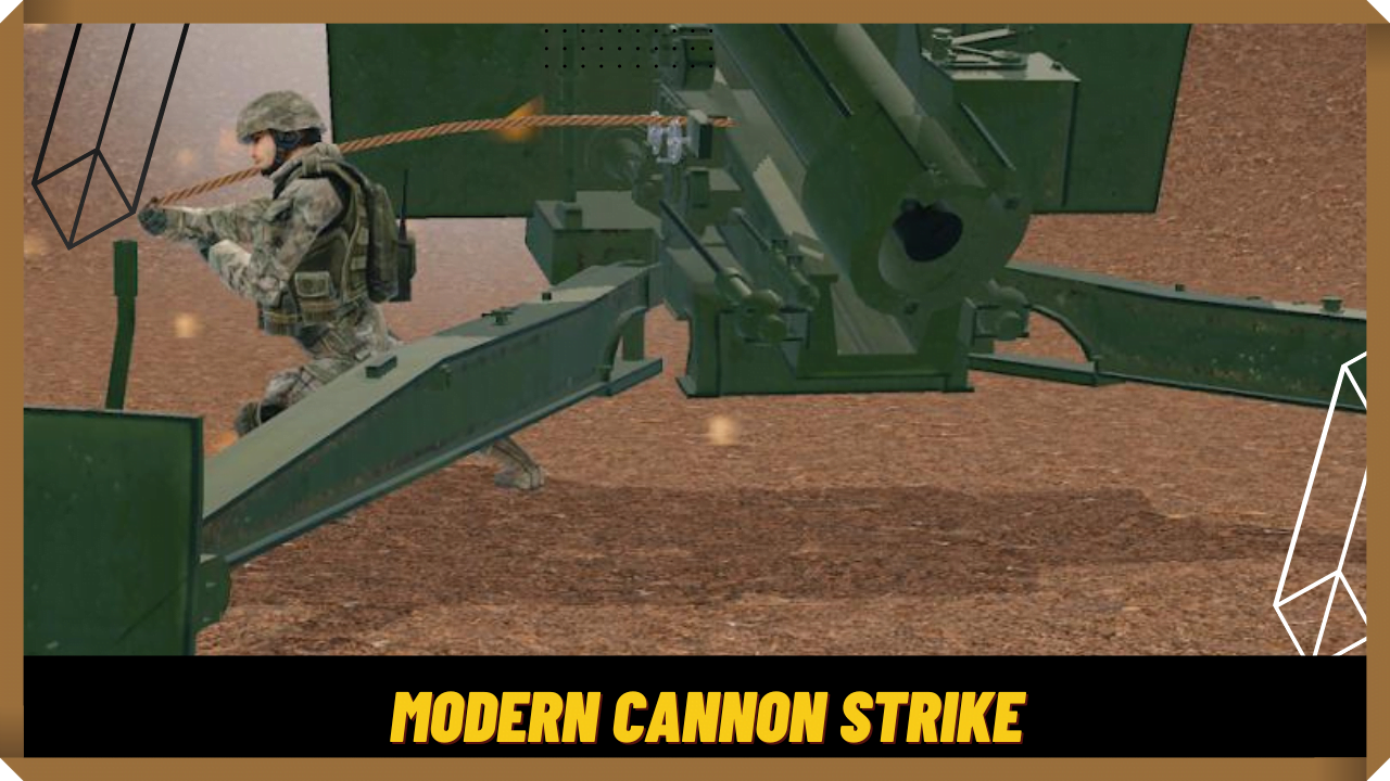 Modern Cannon Strike